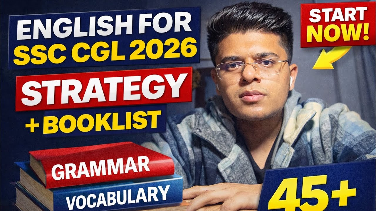 SSC CGL 2026 English Strategy | 45+ Marks Blueprint + Booklist - YouTube