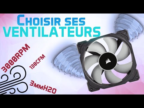 Vidéo: Comment Choisir Un Ventilateur Pour Votre Processeur