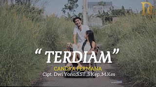 Candra Permanash - Terdiam Official Music Video