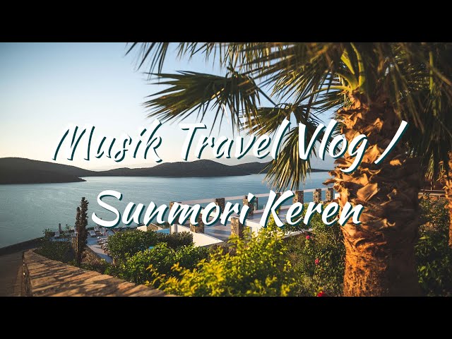 Lagu/Musik Untuk Sunmori/Traveling Barat | Vexento - Happiness | MVNC - Music Vlog No Copyright class=