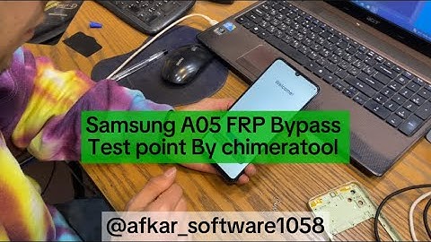 Samsung A05 (A055f) FRP Bypass Test point By chimeratool 2024