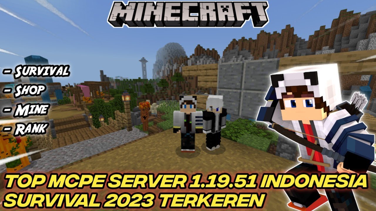 BEST MCPE SERVER INDONESIA 1.19.51 SURVIVAL TERBARU 2023 - MINECRAFT PE ...