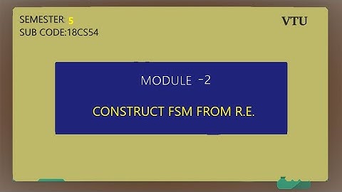 VTU ATC18CS54 M2 L4 R E FSM