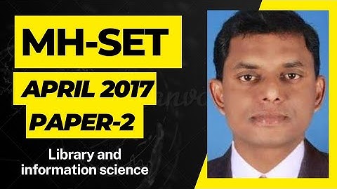 MH-SET EXAM April 2017 Paper 2 Library and information science, Solved question paper #atulnagarkar