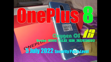 Oneplus 8 | Oxygen OS 12 | C.33 | Update | 5 July 2022 Security patch Level