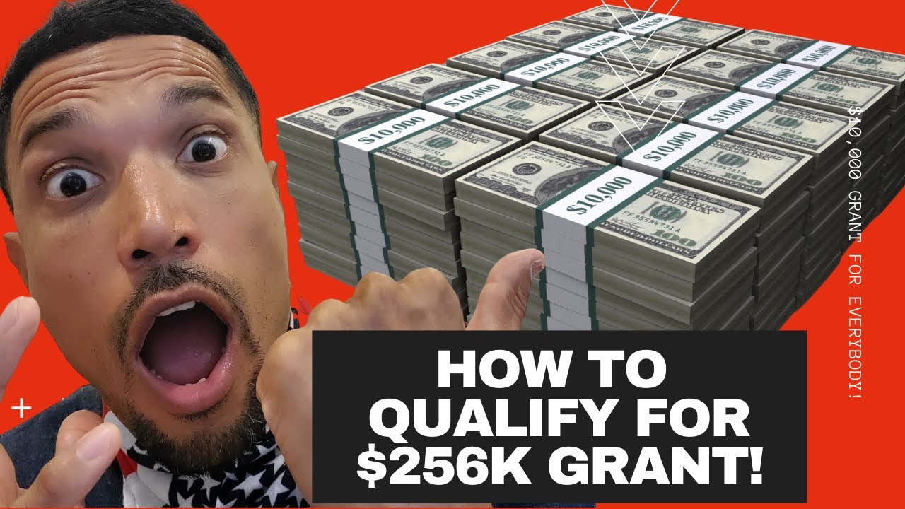 $256,000, $10,000 Grants for Everyone! Do This to Qualify!