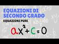 Equazioni di secondo grado - Equazioni pure