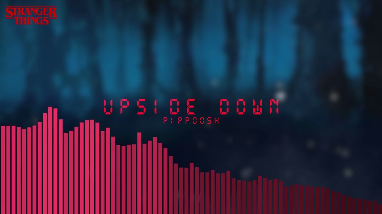 Pippoosh - UPSIDE DOWN - Official Visualizer