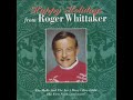 Roger Whittaker - "The Twelve Days Of Christmas"