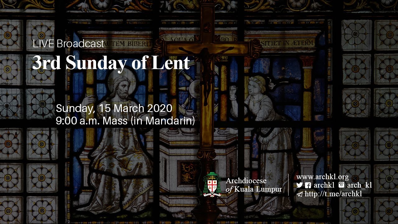 Mass - 3rd Sunday of Lent (in Mandarin)