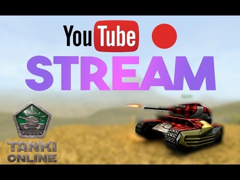 TankiOnline Stream 100 SUB-ze ვათამაშებ ტანკსს შემოდით ყველა გავერთოდ!!