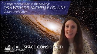 A Paper Seven Years in the Making | Q&A w/ Dr. Michelle Collins | Griffith Observatory | March 2021