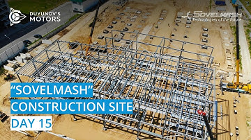 "Sovelmash" construction site / Day 15