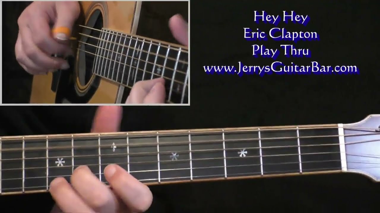 Eric Clapton Hey Hey | Guitar Play Thru