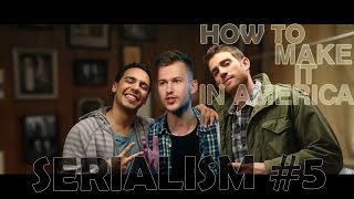 Сериализм - Как преуспеть в Америке / How to make it in America