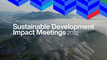 Sustainable Development Impact Meetings 2022
