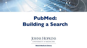 PubMed: Building a Search