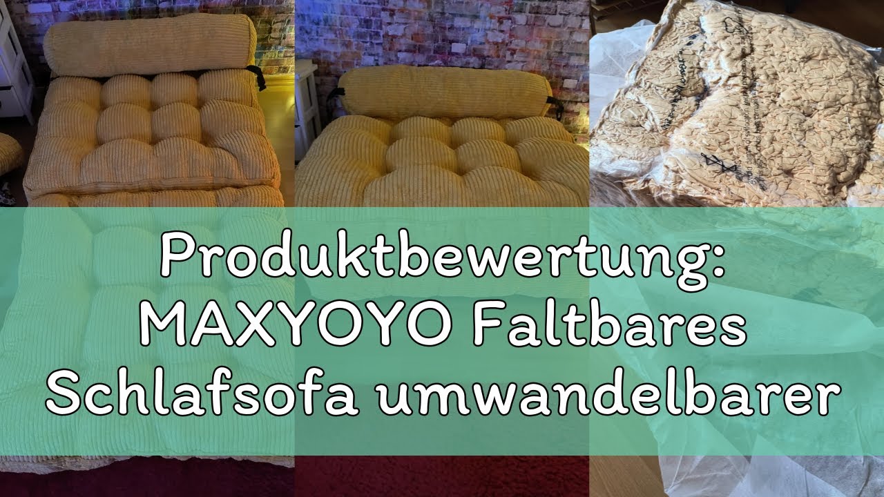 Produktbewertung: MAXYOYO Faltbares Schlafsofa umwandelbarer Schlafsessel mit Kissen, Matratze mit R