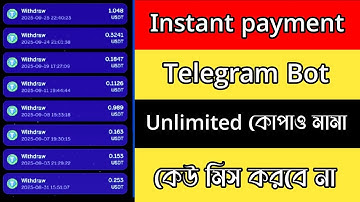 Instant payment telegram Bot । ইনস্ট্যান্ট পেমেন্ট টেলিগ্রামে কোপাও মামা  9k  