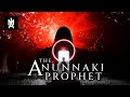 The anunnaki prophets and the price they pay