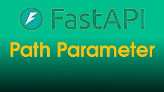 FastAPI Tutorial: Path Parameters | Part 2