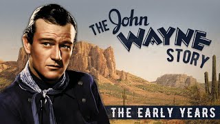 The John Wayne Story, The Early Years by Legend Films 2,571 views 8 months ago 1 hour, 20 minutes