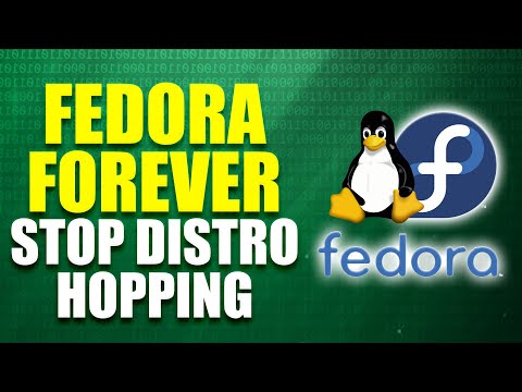 Stop Distro Hopping - Just use Fedora!