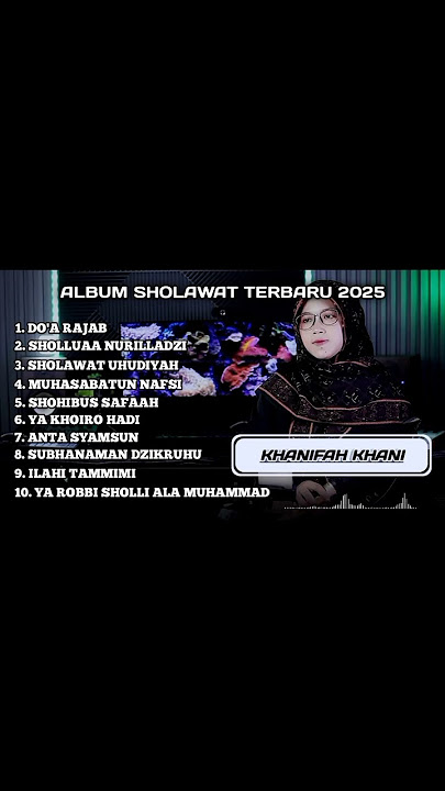 Sholawat khanifah khani terbaru 2025 | tanpa iklan #masukberanda #sholawat #khanifahkhani