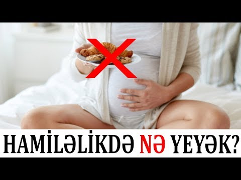 Video: Hamiləlik Zamanı Sağlam Bir Pəhriz Yemək