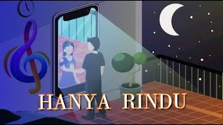 HANYA RINDU | STATUS WHATSAPP | MUSIK DURASI PENDEK 30 DETIK