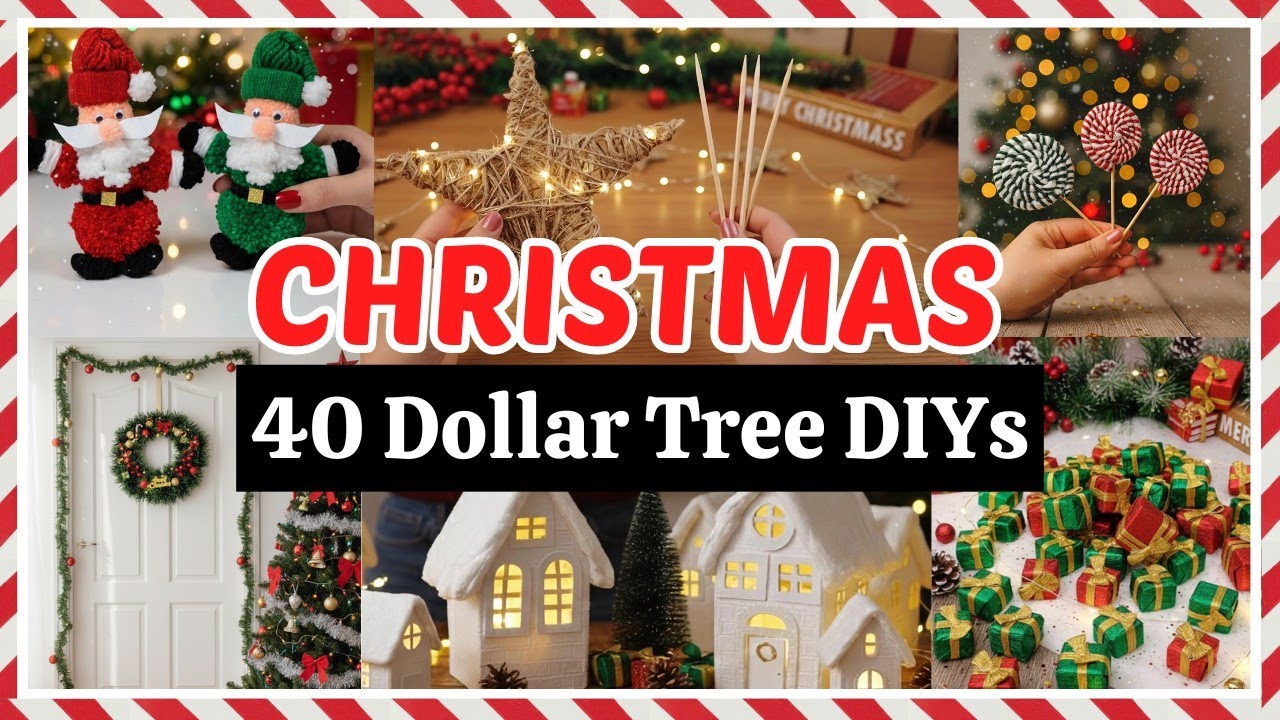 40 Dollar Tree Christmas DIYs That Look Like a Million Bucks (But Are So Easy!)🎄✨