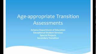 Secondary Transition: Age-Appropriate Transition Assessments