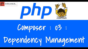 Php 49 : Composer ( Dependency Management) - 03
