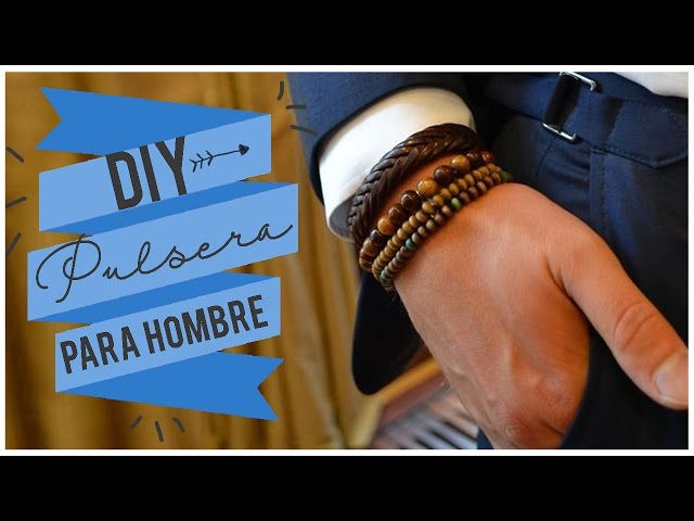 DIY - PULSERAS DE MODA PARA HOMBRE #1 / 3 ideas paso a paso / Dafne -  YouTube