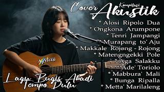 KOMPILASI Cover Lagu Bugis Dengan Aransemen Baru Versi Slow Akustik