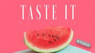 Ikson - Taste It