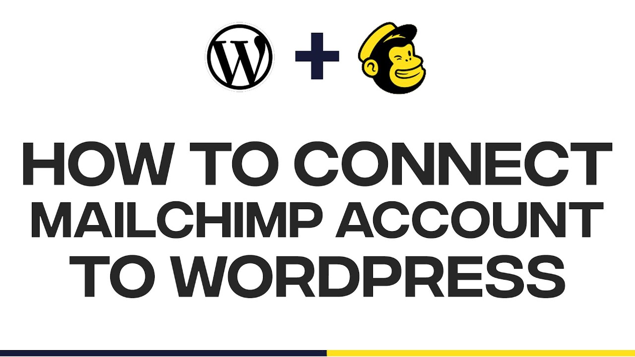 How To Connect Mailchimp Account To WordPress Beginner Tutorial 2022 How to connect mailchimp account to wordpress beginner tutorial 2022