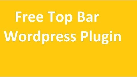 Best Hello Bar wordpress plugin for your website