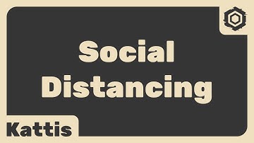 Programming Problems EP8 - Social Distancing - Kattis