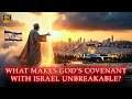 What Is It About God S Covenant With Israel That Makes It Unbreakable Jesus And Tomorrow What Is It About God S Covenant With Israel That Makes It Unbreakable Jesus And Tomorrow