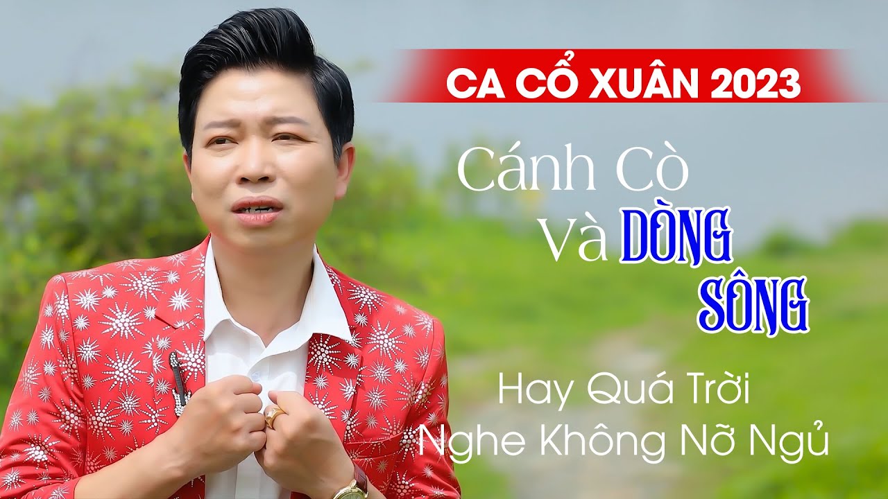 Ca Cổ Xuân 2023 Hay Quá Trời Nghe Không Nỡ Ngủ ❤️ Tân Cổ Cánh Cò Và Ngọc Châu - Thanh Nhường