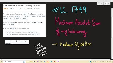 LeetCode | 1749. Maximum Absolute Sum of Any Subarray | Kadane Algorithm