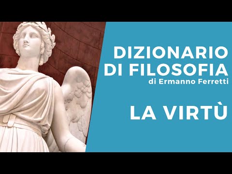 Video: Cosa sono le virtù? Solo proprietà