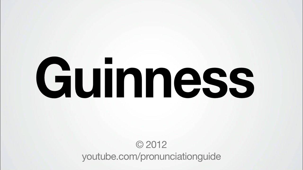 how-to-pronounce-guinness-youtube