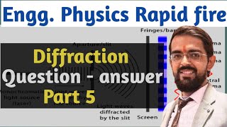 Diffraction engg physics | Question answer | Part 5 by lalit sir #diffraction #aktu #physics #virul