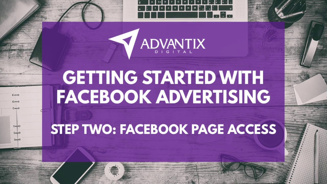 Getting Started With Facebook Advertising - Step 2 - YouTube