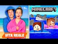 VITA REALE vs VITA SU MINECRAFT!