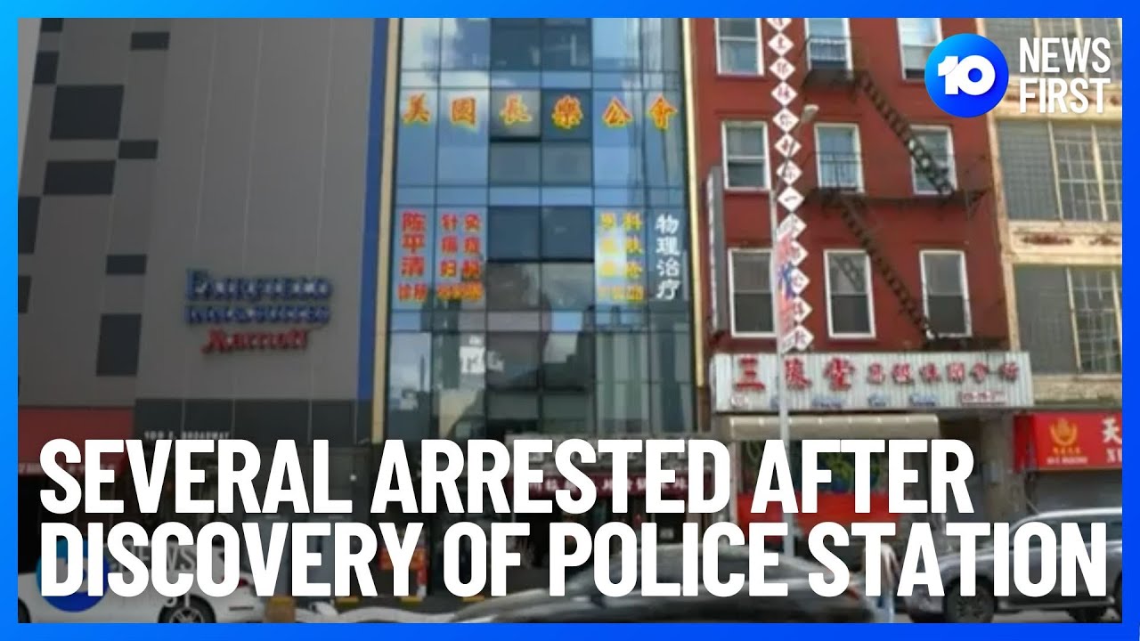 Several Arrested In New York After Discovery Of Secret Chinese Police Station | 10 News First