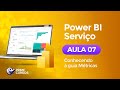 Aula 07 - Conhecendo a Guia Métricas | Power BI Serviço | Prime Cursos