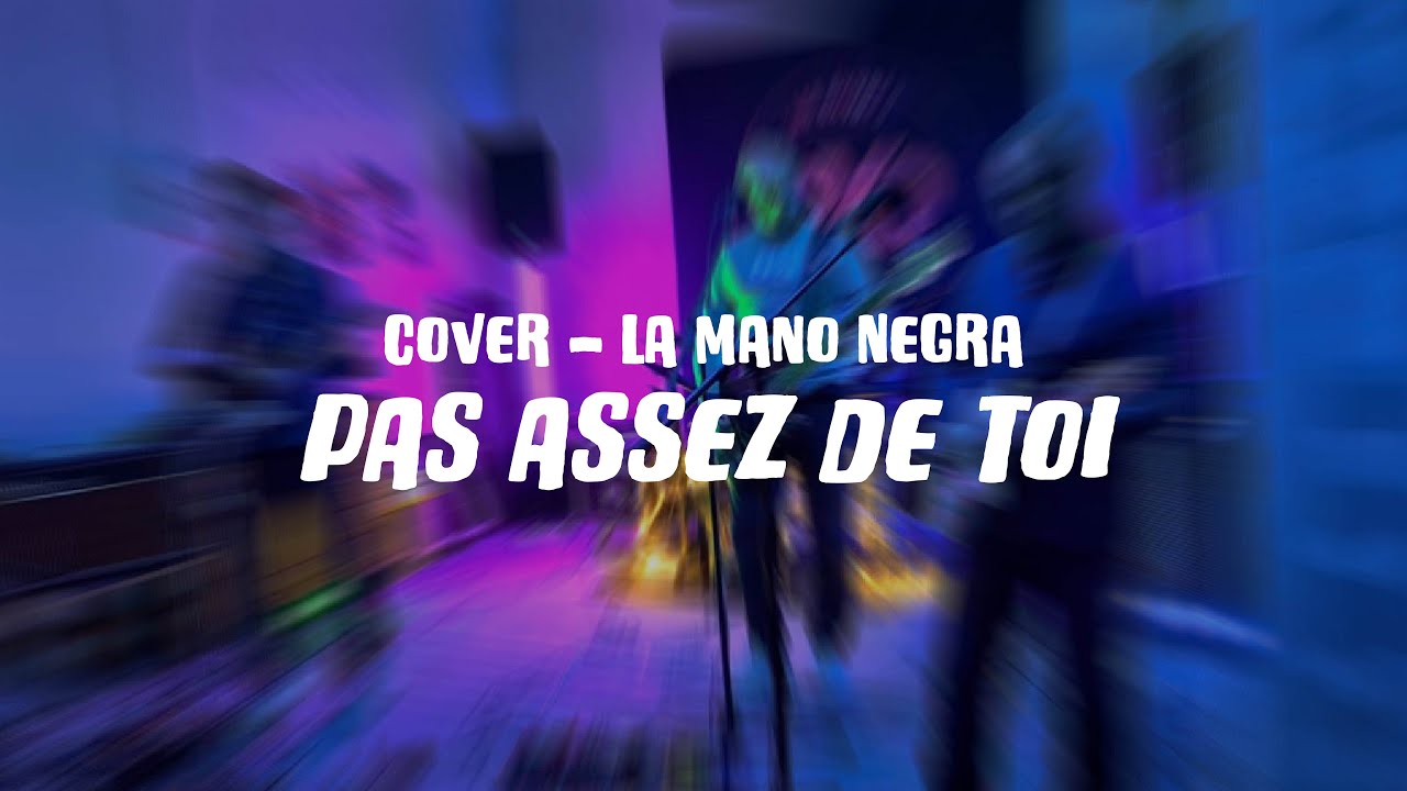 OXD - La Mano Negra - Pas assez de toi - YouTube